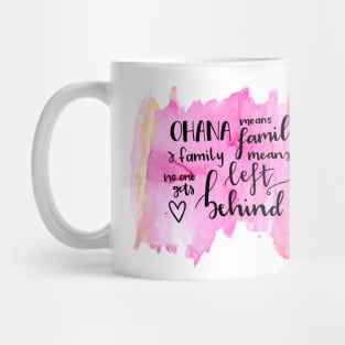 Ohana means family watercolour alternative Mug